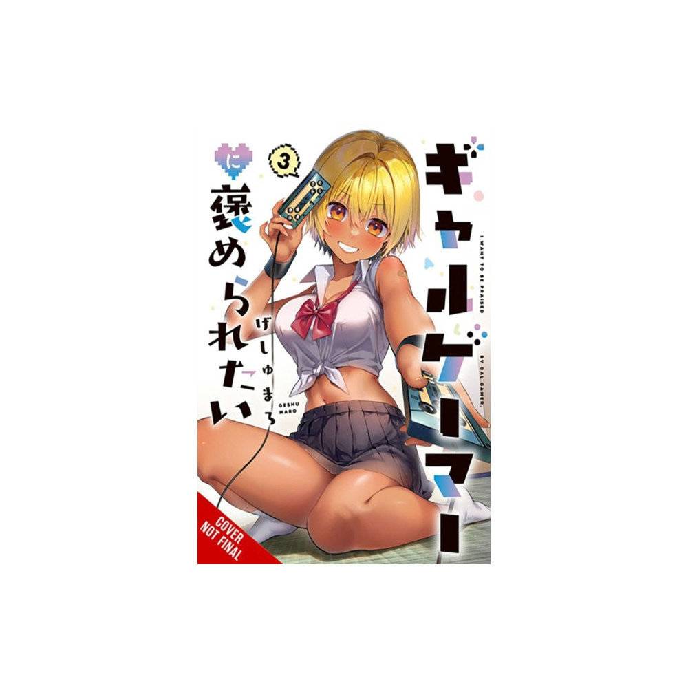 Produktbild för I Want a Gal Gamer to Praise Me, Vol. 3 (häftad, eng)