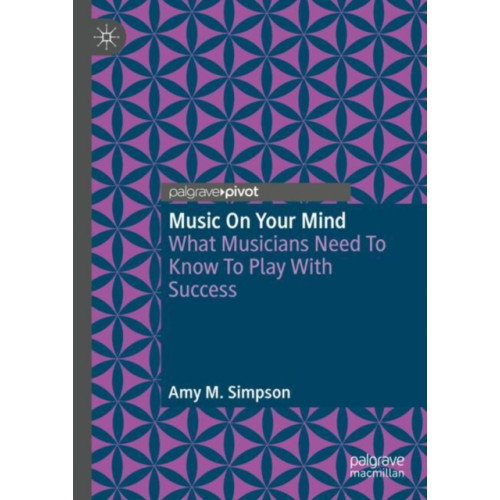 Springer International Publishing AG Music on Your Mind (inbunden, eng)