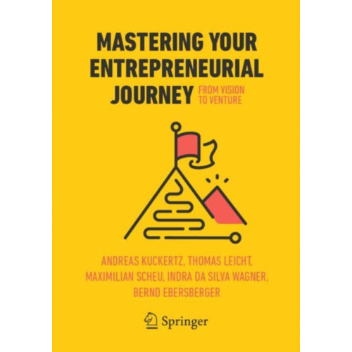 Springer International Publishing AG Mastering Your Entrepreneurial Journey (häftad, eng)