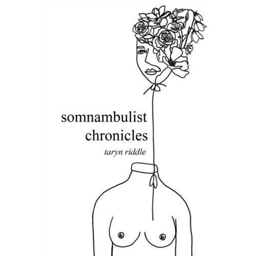 Austin Macauley Publishers LLC Somnambulist Chronicles (häftad, eng)