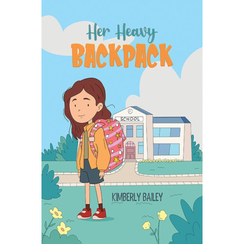 Austin Macauley Publishers LLC Her Heavy Backpack (häftad, eng)