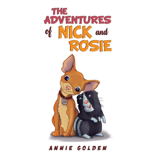 Austin Macauley Publishers LLC The Adventures of Nick and Rosie (häftad, eng)