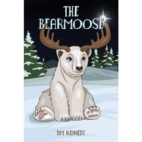 Austin Macauley Publishers LLC The Bearmoose (inbunden, eng)