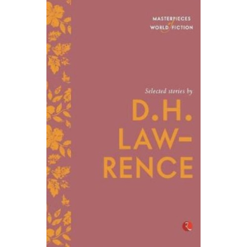 Rupa Publications India Pvt. Ltd Selected Stories by D.H. Lawrence (häftad, eng)