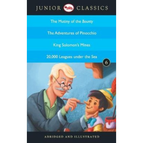 Rupa Publications India Pvt. Ltd Junior Classicbook 6 (the Mutiny of the Bounty, the Adventures of Pinocchio, King Solomon's Mines, 20,000 Leagues Under the Sea) (Junior Classics) (häftad, eng)