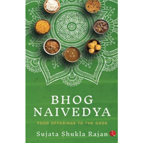 Rupa Publications India Pvt. Ltd BHOG NAIVEDYA (häftad, eng)