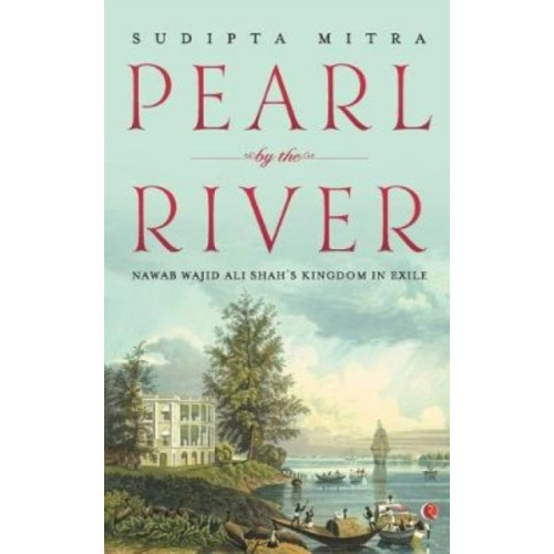 Rupa Publications India Pvt. Ltd Pearl by the River (häftad, eng)
