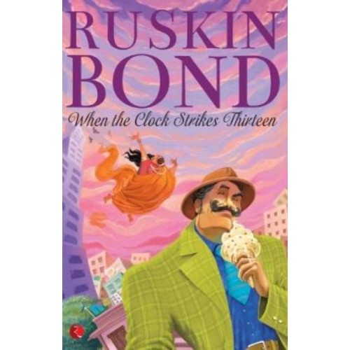 Rupa Publications India Pvt. Ltd When The Clock Strikes Thirteen (häftad, eng)