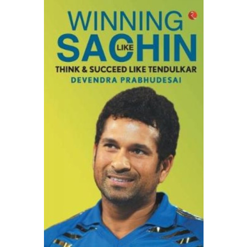 Rupa Publications India Pvt. Ltd Winning Like Sachin (häftad, eng)