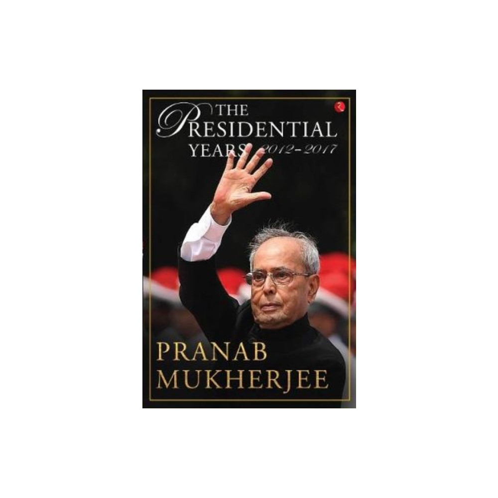Produktbild för The presidential years 2012 - 2017 (inbunden, eng)