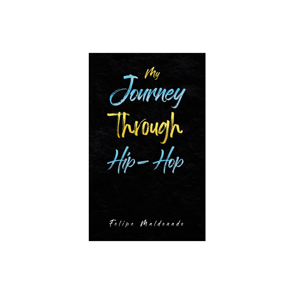 Produktbild för My Journey Through Hip-Hop (häftad, eng)
