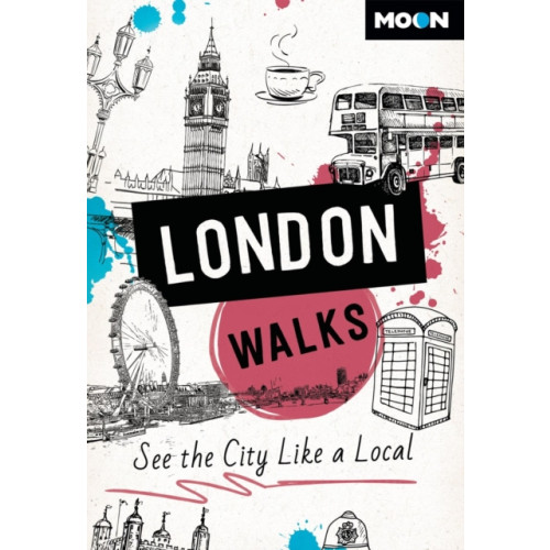 Avalon Travel Publishing Moon London Walks (Third Edition) (häftad, eng)