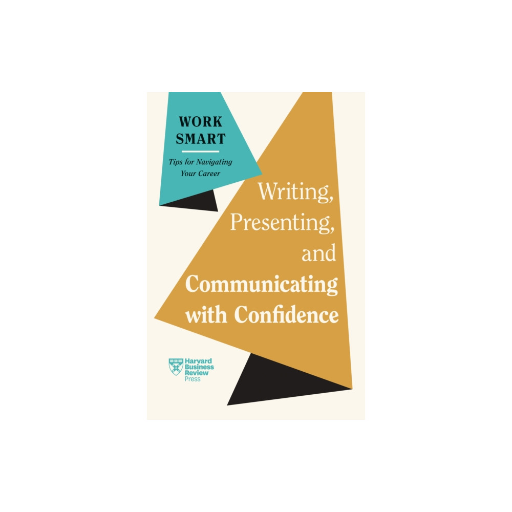 Produktbild för Writing, Presenting, and Communicating with Confidence (HBR Work Smart Series) (häftad, eng)
