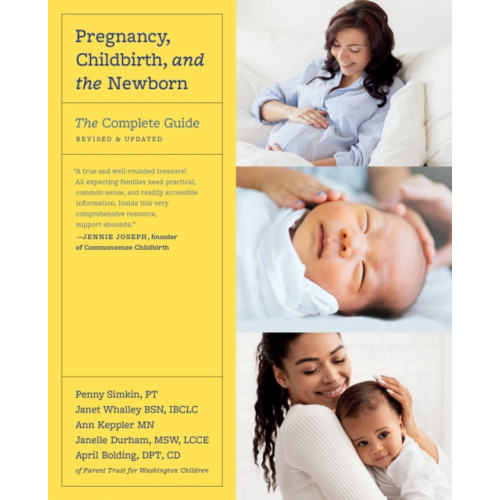 Hachette Books Pregnancy, Childbirth, and the Newborn (Revised Edition) (häftad, eng)