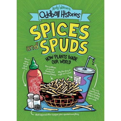 Little, Brown & Company Andy Warner's Oddball Histories: Spices and Spuds (häftad, eng)