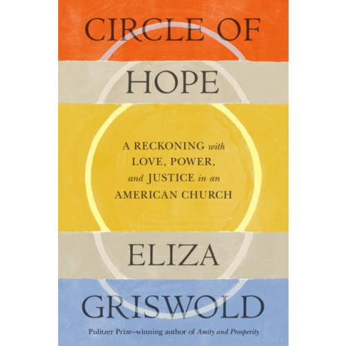 Farrar, Straus and Giroux Circle of Hope (inbunden, eng)