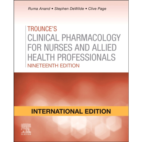 Elsevier Health Sciences Trounces Pharmacology for Nurses and Allied Health Professionals, International Edition (häftad, eng)