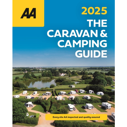 AA Publishing The AA Caravan and Camping Guide 2025 (häftad, eng)