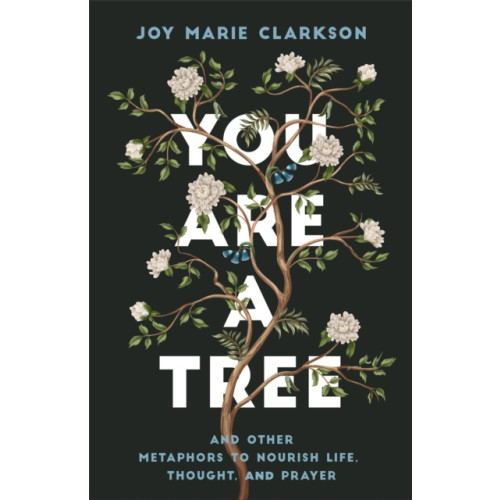 Baker publishing group You Are a Tree (häftad, eng)