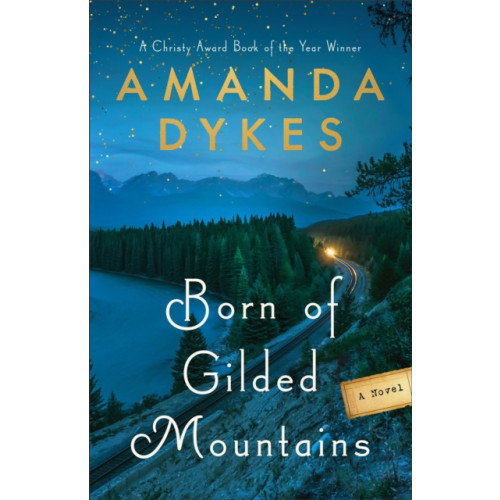 Baker publishing group Born of Gilded Mountains (häftad, eng)