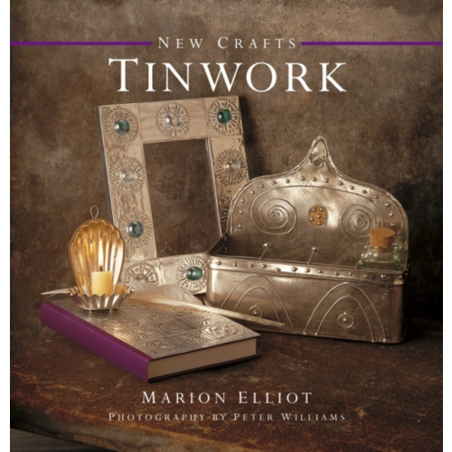 Anness publishing New Crafts: Tinwork (inbunden, eng)