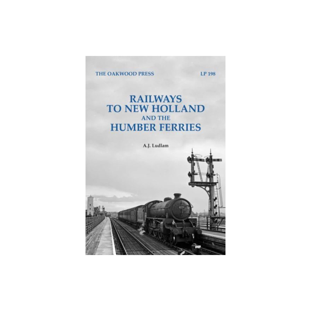 Produktbild för Railways to New Holland and the Humber Ferries (häftad, eng)