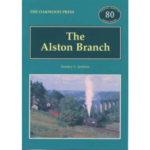 Stenlake Publishing The Alston Branch (häftad, eng)