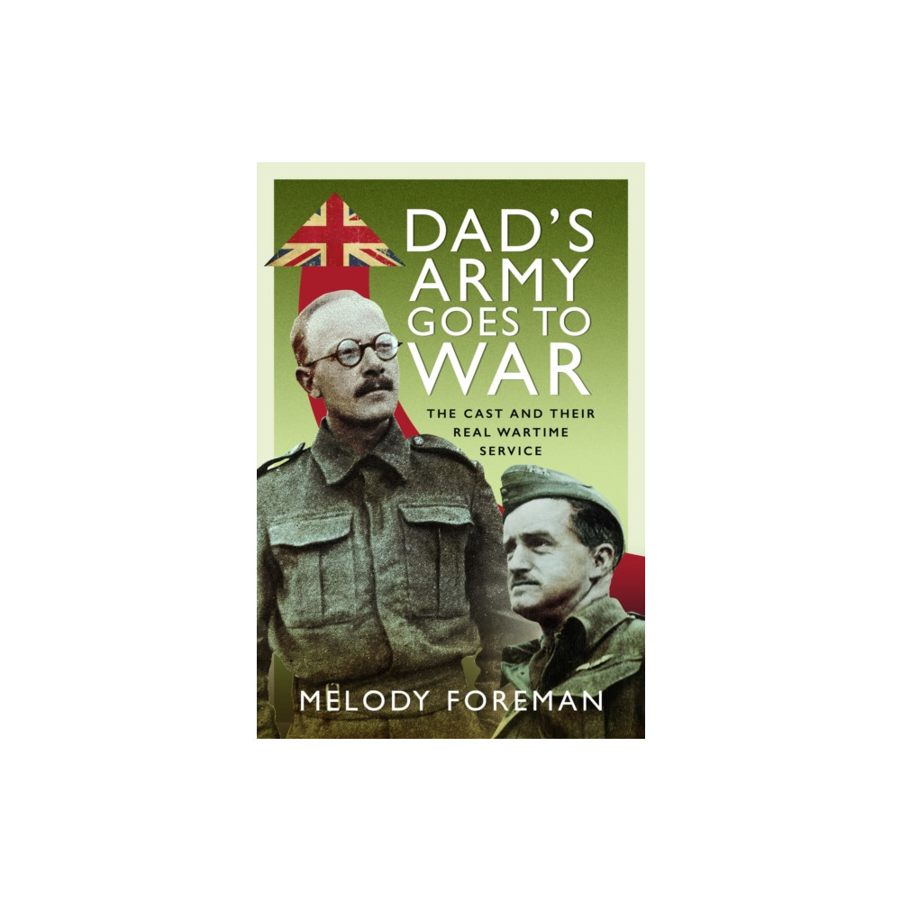Produktbild för Dad’s Army Goes to War (inbunden, eng)