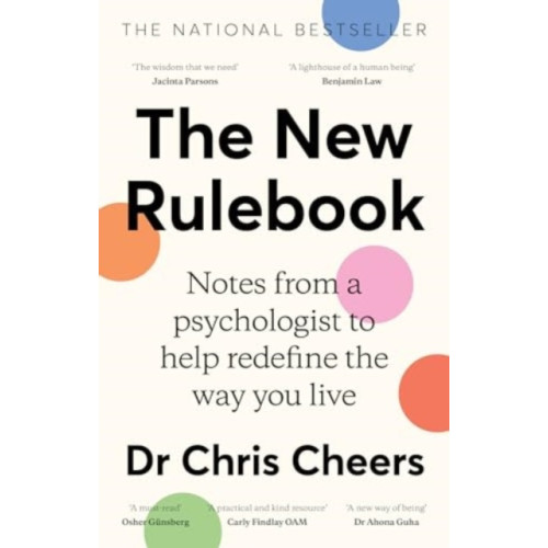 HarperCollins Publishers (Australia) Pty Ltd The New Rulebook: Notes from a psychologist to help redefine the way you live, for fans of Glennon Doyle, Brene Brown, Elizabeth Gilbert and Julie Smith (häftad, eng)