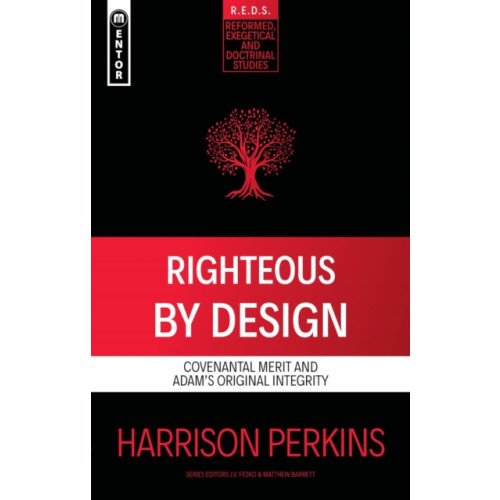 Christian Focus Publications Ltd Righteous By Design (häftad, eng)
