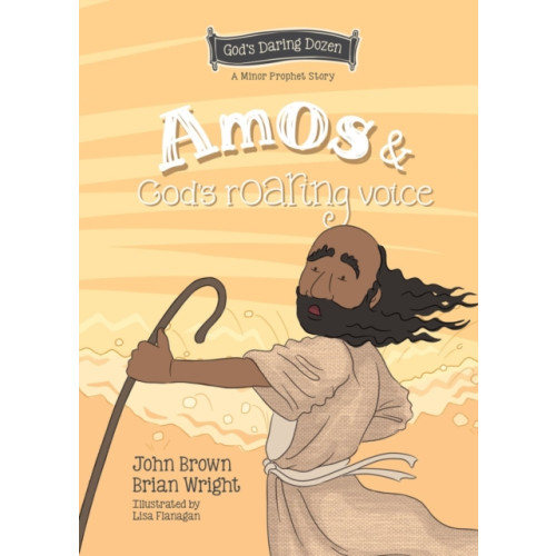 Christian Focus Publications Ltd Amos and God's Roaring Voice (inbunden, eng)