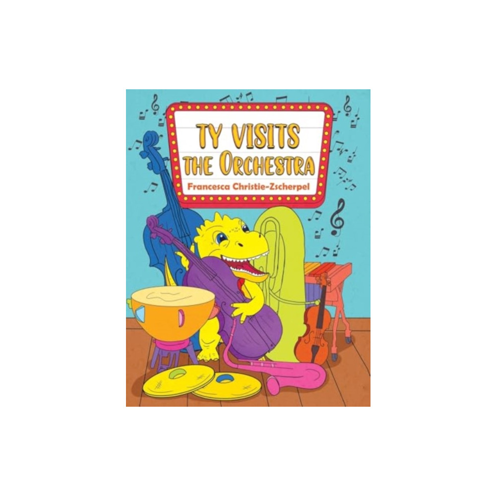 Produktbild för Ty Visits the Orchestra (häftad, eng)