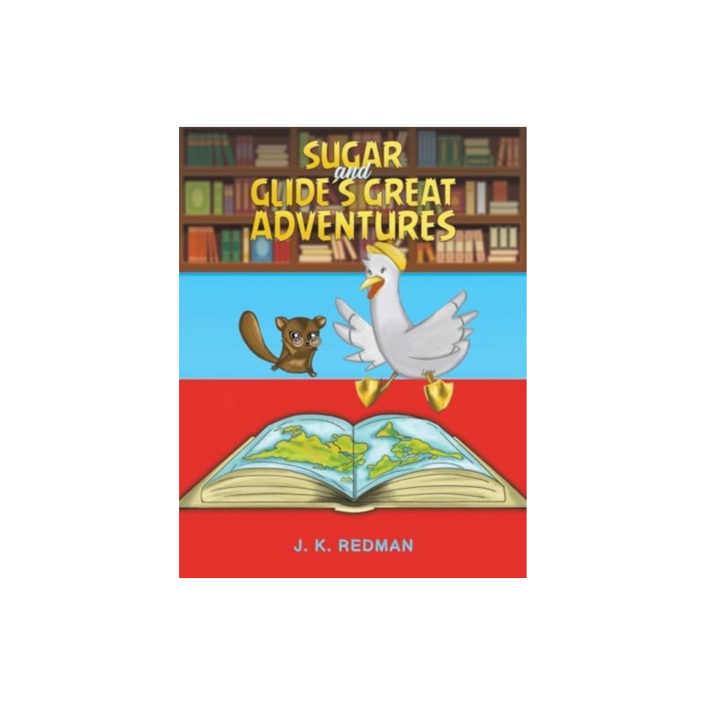 Produktbild för Sugar and Glide's Great Adventures (häftad, eng)