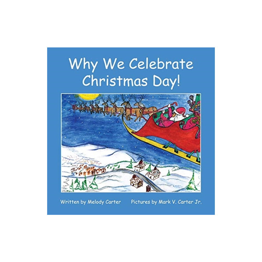 Produktbild för Why We Celebrate Christmas Day! (häftad, eng)