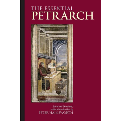 Hackett Publishing Co, Inc The Essential Petrarch (häftad, eng)