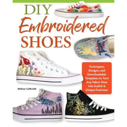 Fox Chapel Publishing DIY Embroidered Shoes (häftad, eng)