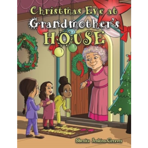 Austin Macauley Publishers LLC Christmas Eve at Grandmother’s House (häftad, eng)