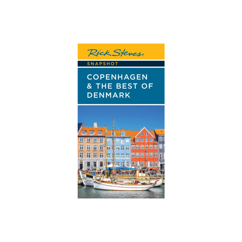 Produktbild för Rick Steves Snapshot Copenhagen & the Best of Denmark (Sixth Edition) (häftad, eng)