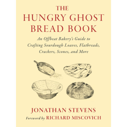 Chelsea Green Publishing Co The Hungry Ghost Bread Book (häftad, eng)