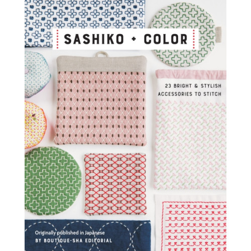 C & T Publishing Sashiko + Color (häftad, eng)