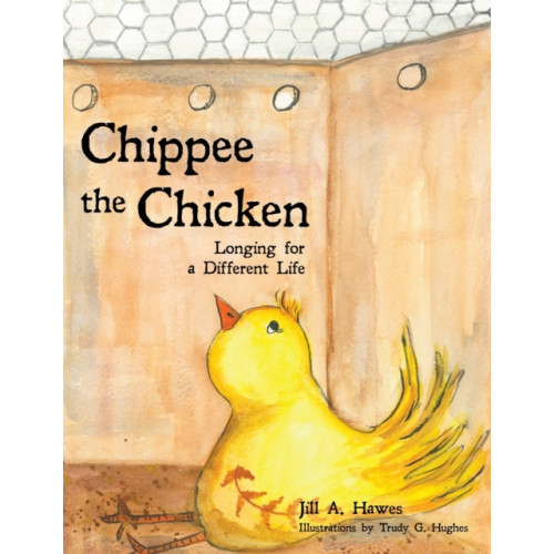 Literacy & Life Consulting, LLC Chippee the Chicken (häftad, eng)