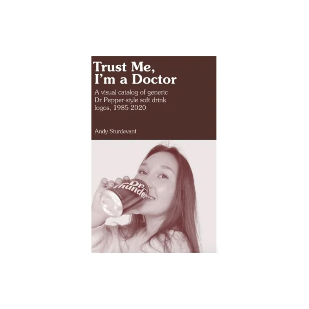 Produktbild för Trust Me, I'm a Doctor (häftad, eng)