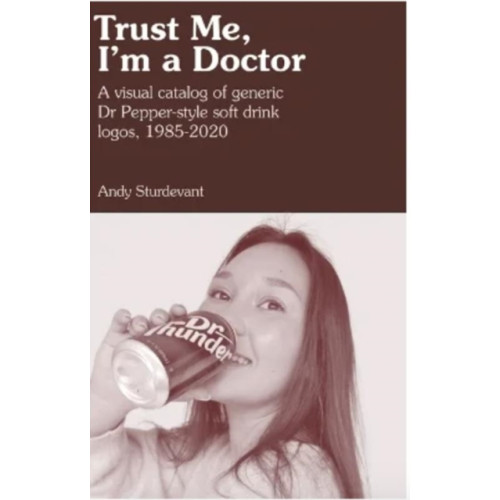 Birchwood Palace Industries LLC Trust Me, I'm a Doctor (häftad, eng)