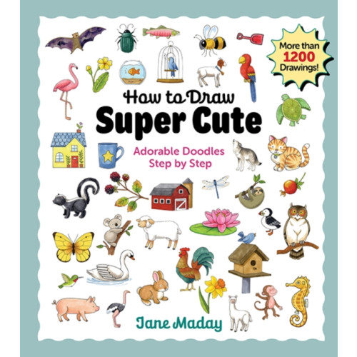 Mixed Media Resources How to Draw Super Cute (häftad, eng)