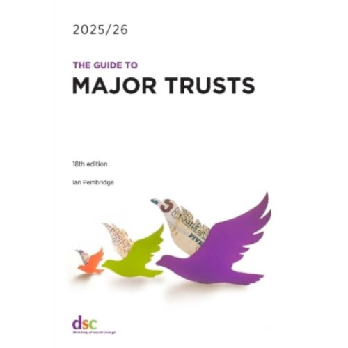 Directory of Social Change The Guide to Major Trusts 2025/26 (häftad, eng)