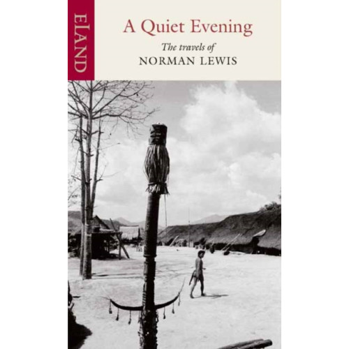 Eland Publishing Ltd A Quiet Evening (inbunden, eng)