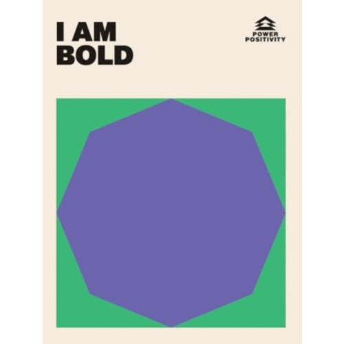 Hardie Grant Books (UK) I AM BOLD (inbunden, eng)