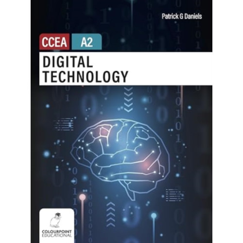 Colourpoint Creative Ltd Digital Technology for CCEA A2 Level (häftad, eng)