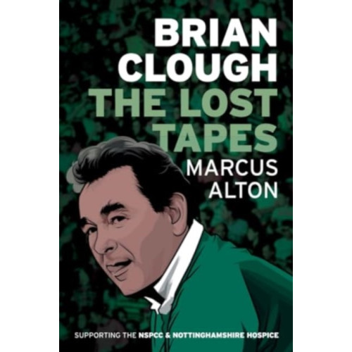 JMD Media Brian Clough - The Lost Tapes (häftad, eng)