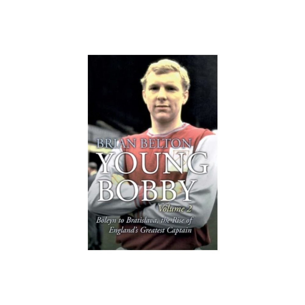 Produktbild för Young Bobby - The Bobby Moore Story Vol 2 (häftad, eng)